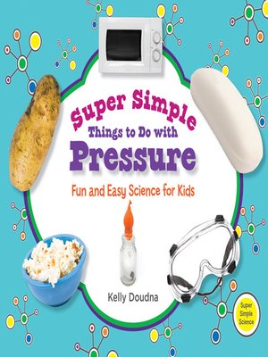 cover image of Super Simple Things to Do with Pressure